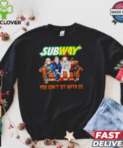 Subway you can’t sit with us Voorhees Myers Pennywise and Krueger Halloween shirt 1 Subway you can’t sit with us Voorhees Myers Pennywise and Krueger Halloween shirt