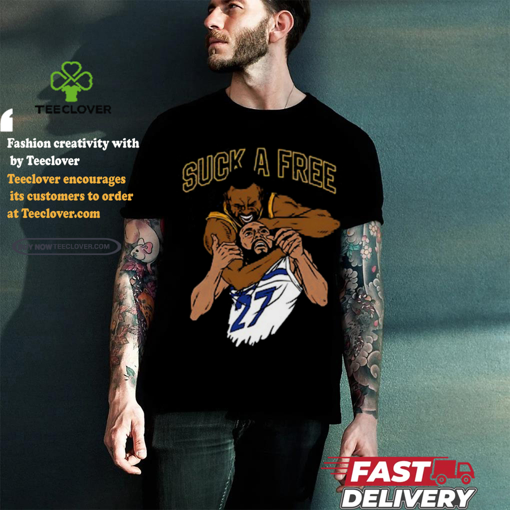 Suck A Free Shirt Suck A Free Shirt