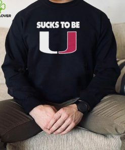 Sucks To Be U Anti Miami T Shirt
