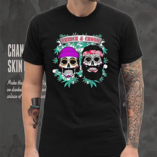 Sugar skulls cheech and chong shirt
