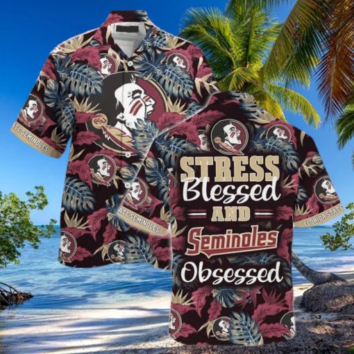 Summer Aloha NCAA Florida State Seminoles Hawaiian Shirt Stress Blessed Obsessed