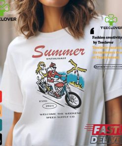 Summer Enthusiast Welcome The Weekend Speed Supply CO Shirt
