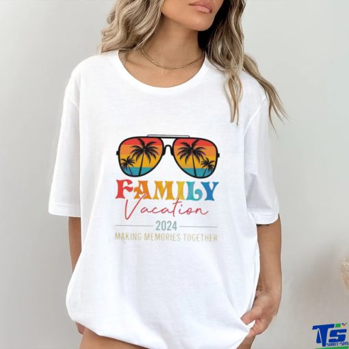Summer Family Vacation 2024 Making Memories Together Shirt