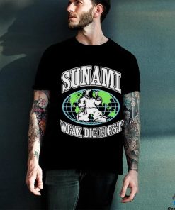 Sunami Globe Weak Die First Shirt