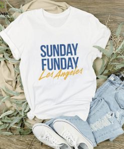 Sunday Funday Los Angeles shirt