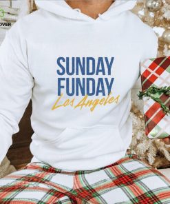 Sunday Funday Los Angeles shirt 1 Sunday Funday Los Angeles shirt