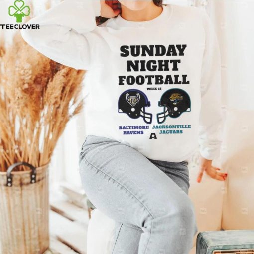 Sunday night football week 15 Baltimore Ravens vs Jacksonville Jaguars hoodie, sweater, longsleeve, shirt v-neck, t-shirt