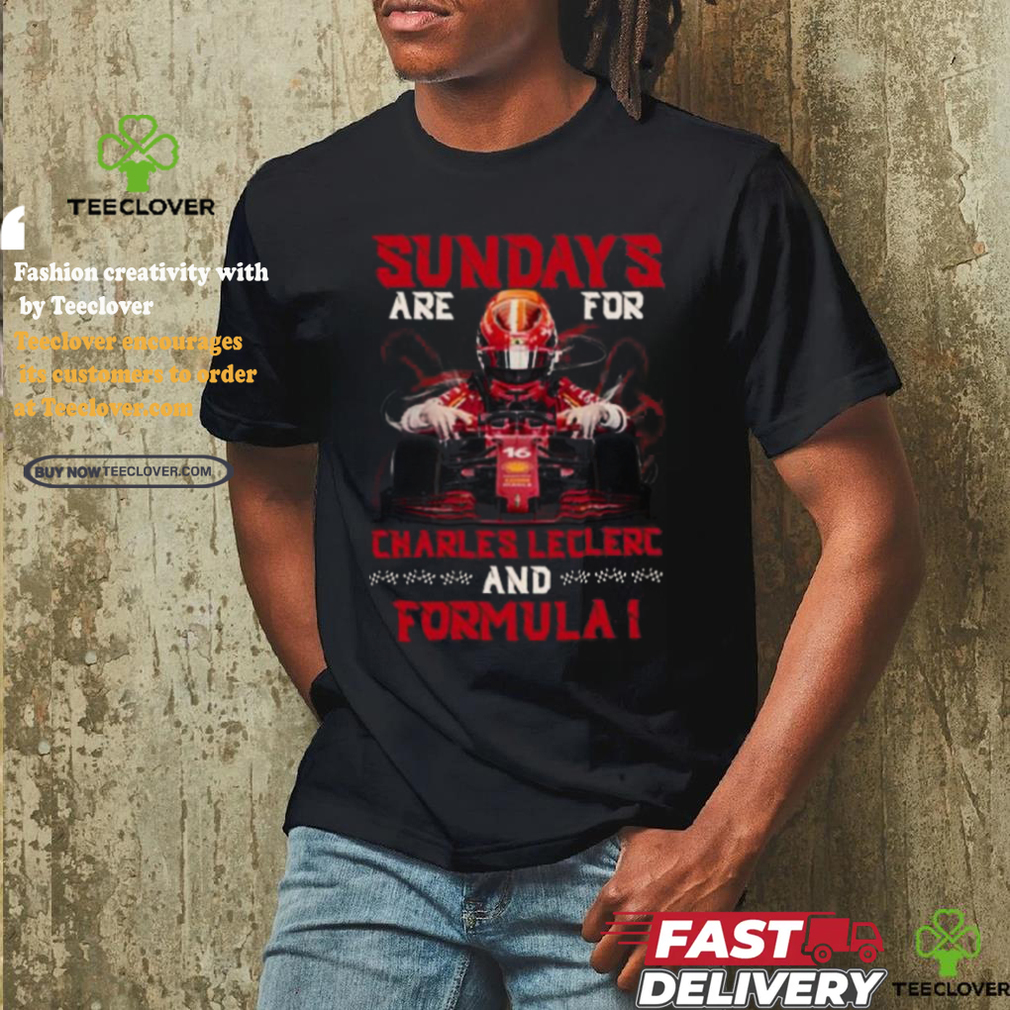 Sunday’s Are For Charles Leclerc And Formula 1 T Shirt Sunday’s Are For Charles Leclerc And Formula 1 T Shirt