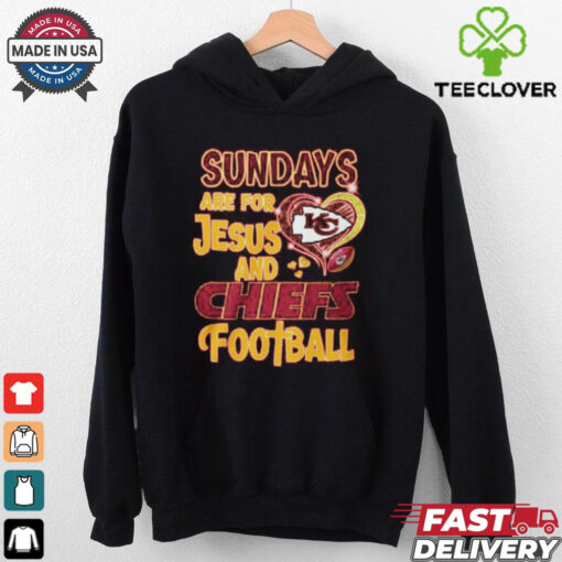 Sundays Are For Jesus And Kansas City Chiefs Football T Shirt