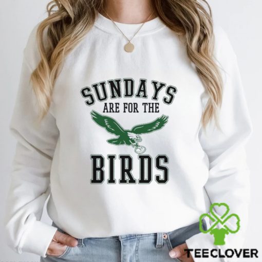 Sundays Are For The Birds Shirt, Gifts For Eagles Fans