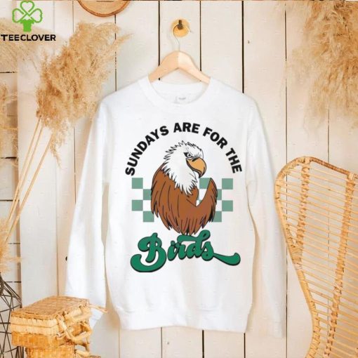 Sundays Are For The Birds Shirt