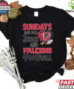 Sundays are for Jesus and Atlanta Falcons football shirt