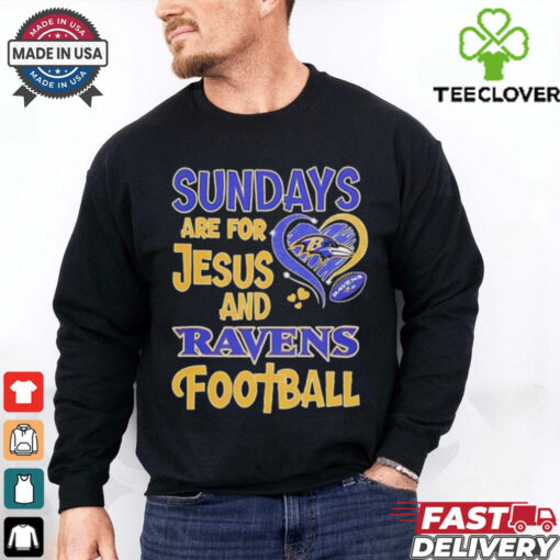 Sundays are for Jesus and Baltimore Ravens football shirt