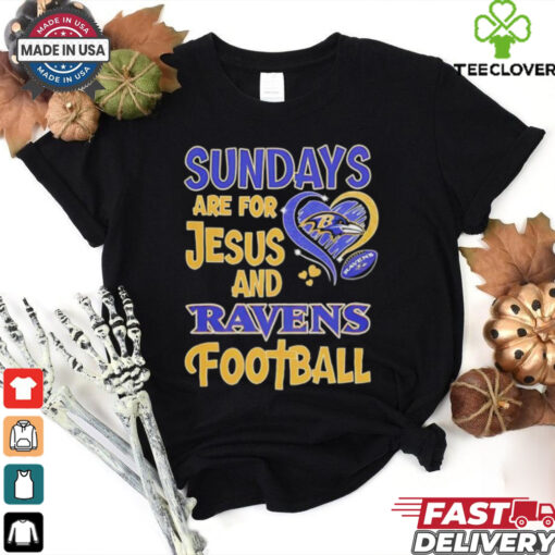 Sundays are for Jesus and Baltimore Ravens football shirt