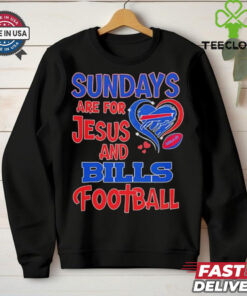 Sundays are for Jesus and Buffalo Bills football shirt
