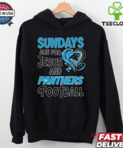 Sundays are for Jesus and Carolina Panthers football shirt