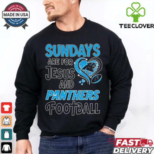 Sundays are for Jesus and Carolina Panthers football shirt