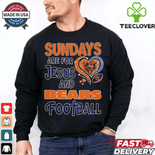 Sundays are for Jesus and Chicago Bears football shirt