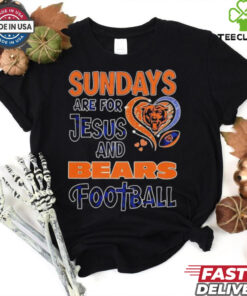 Sundays are for Jesus and Chicago Bears football shirt