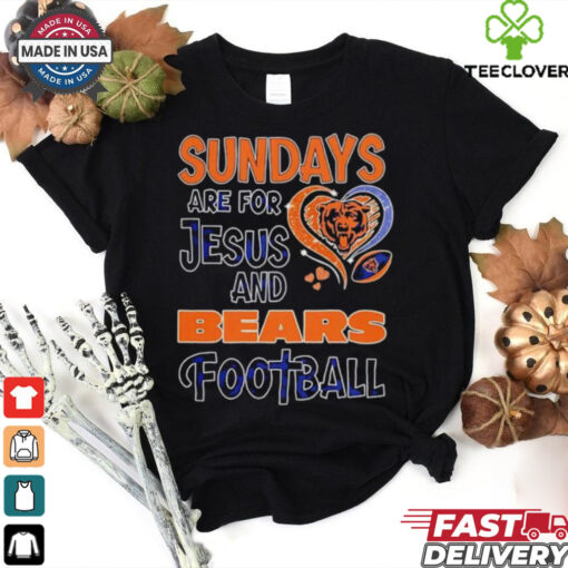 Sundays are for Jesus and Chicago Bears football shirt