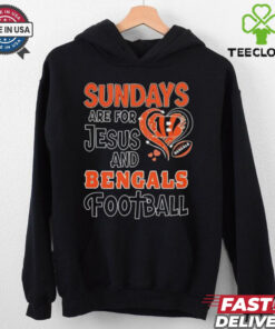Sundays are for Jesus and Cincinnati Bengals football shirt