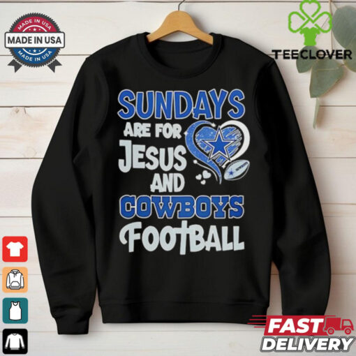 Sundays are for Jesus and Dallas Cowboys football shirt