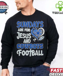 Sundays are for Jesus and Dallas Cowboys football shirt