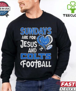 Sundays are for Jesus and Indianapolis Colts football shirt