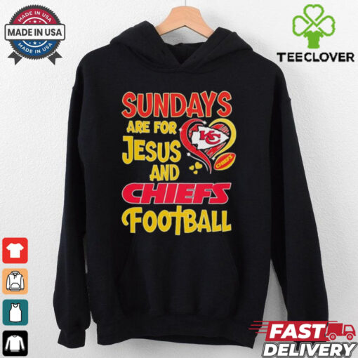 Sundays are for Jesus and Kansas City Chiefs football shirt