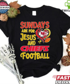 Sundays are for Jesus and Kansas City Chiefs football shirt