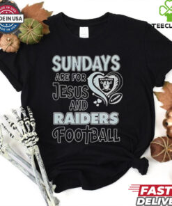 Sundays are for Jesus and Las Vegas Raiders football shirt