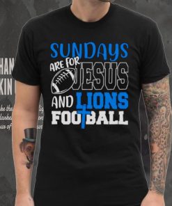 Sundays are for Jesus and Lions football shirt 5 Sundays are for Jesus and Lions football shirt