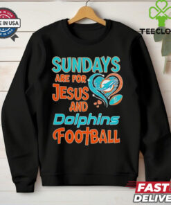 Sundays are for Jesus and Miami Dolphins football shirt