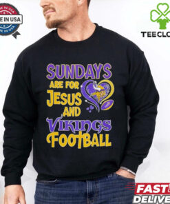 Sundays are for Jesus and Minnesota Vikings football shirt