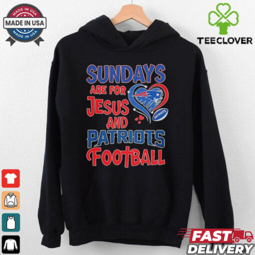 Sundays are for Jesus and New England Patriots football shirt
