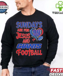Sundays are for Jesus and New York Giants football shirt