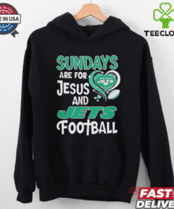 Sundays are for Jesus and New York Jets football shirt