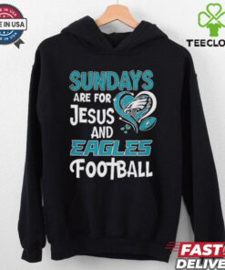 Sundays are for Jesus and Philadelphia Eagles football shirt