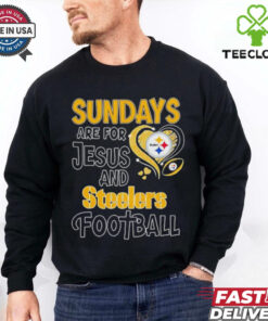 Sundays are for Jesus and Pittsburgh Steelers football shirt