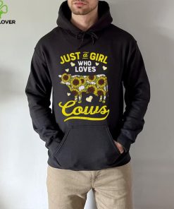 Sunflower Just Girl Love Cows Shirt