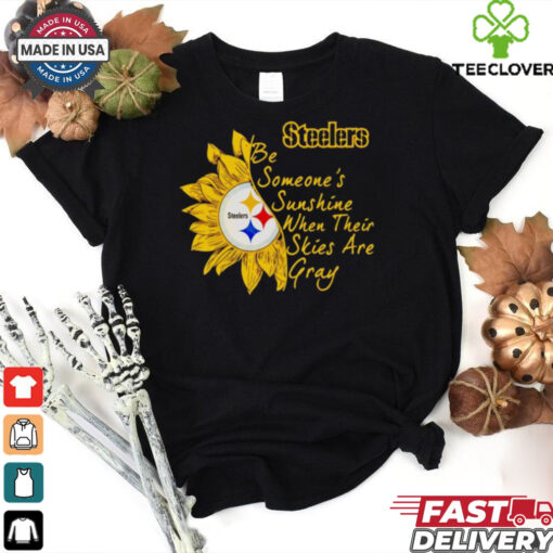 Sunflower Steelers be someone’s sunshine when their skies are gray shirt