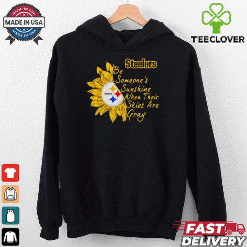Sunflower Steelers be someone’s sunshine when their skies are gray shirt