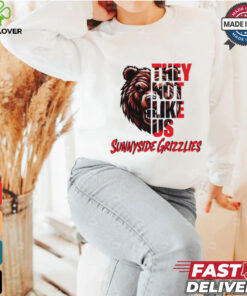 Sunnyside Grizzlies they not like us shirt 3 Sunnyside Grizzlies they not like us shirt