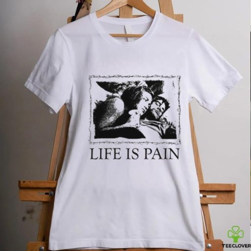 Sunshine Life Is Pain Shirt
