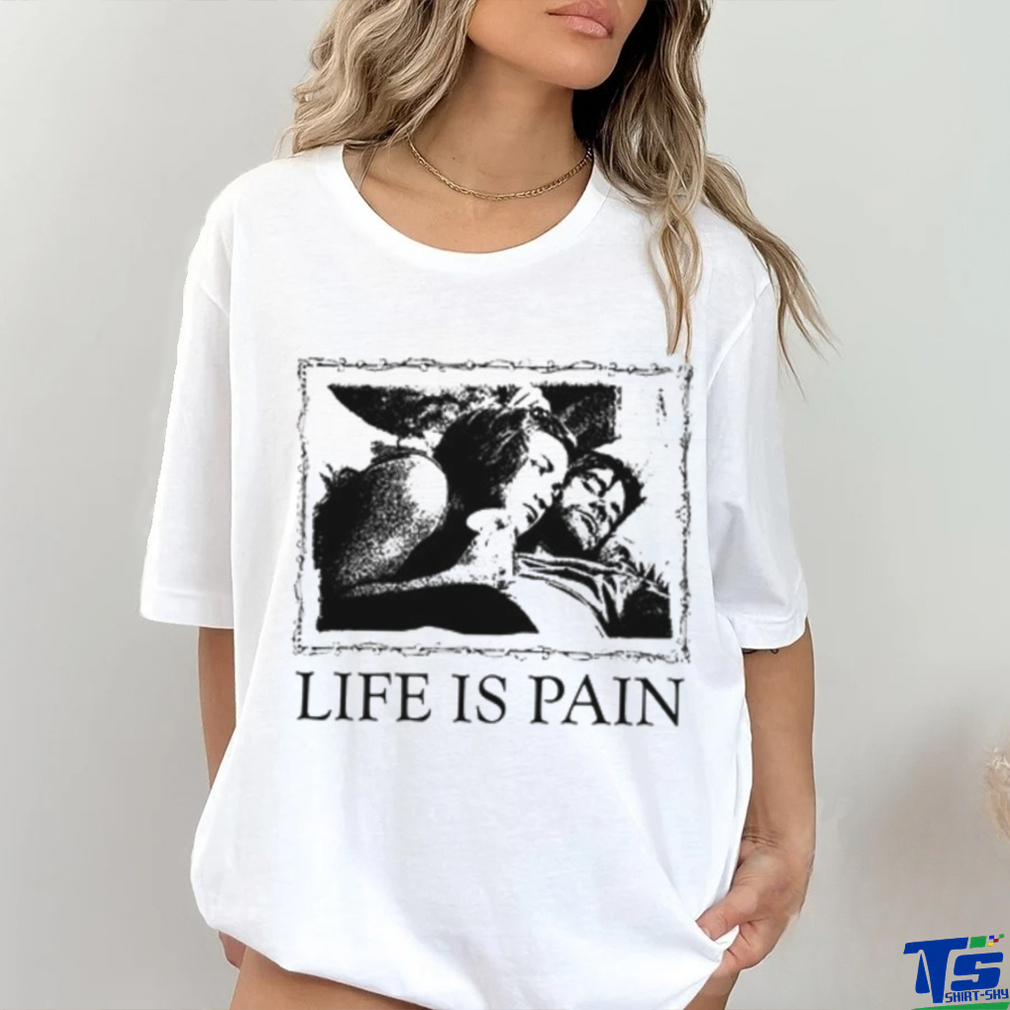 Sunshine Life Is Pain Shirt Sunshine Life Is Pain Shirt