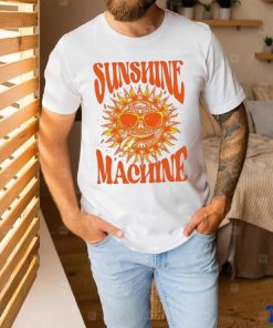 Sunshine Machine Shirt