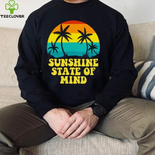 Sunshine State Of Mind Beach Vacation Holiday Summer Beach shirt