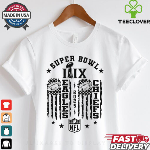 Super Bowl 2025 American Flag Eagles vs Chiefs shirt