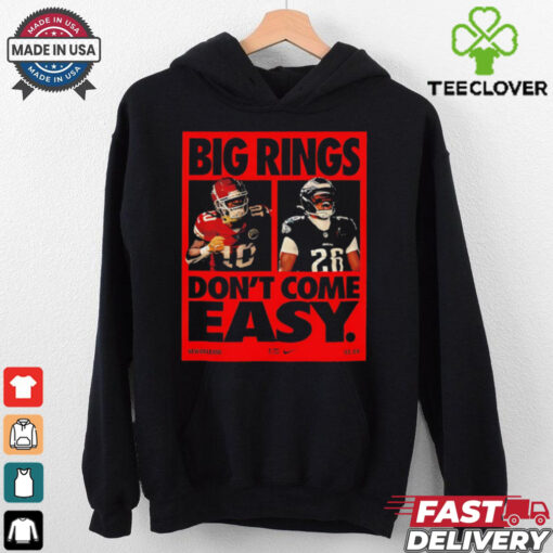 Super Bowl LIX Big Rings Don’t Come Easy Nike Tribute Kansas City Chiefs Vs Philadelphia Eagles Matchup shirt