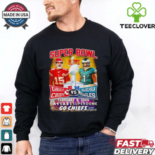 Super Bowl LIX Kansas City Chiefs Patrick Mahomes vs Philadelphia Eagles Jalen Hurts shirt